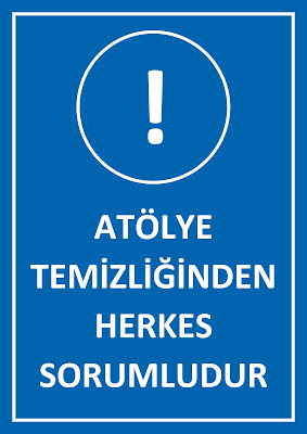Atölye Temizliğinden Herkes Sorumludur - 1