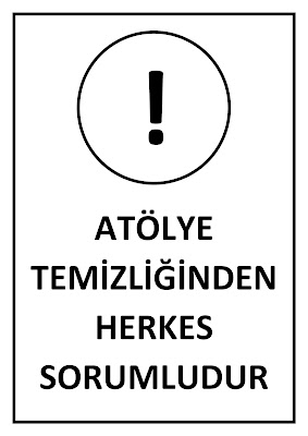 Atölye Temizliğinden Herkes Sorumludur - 2
