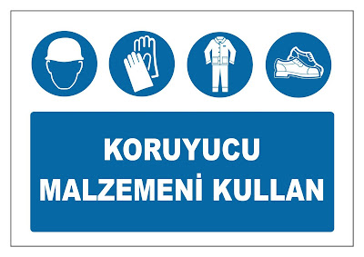 Koruyucu Malzemeni Kullan