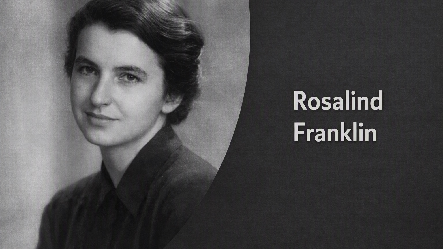 Rosalind Franklin
