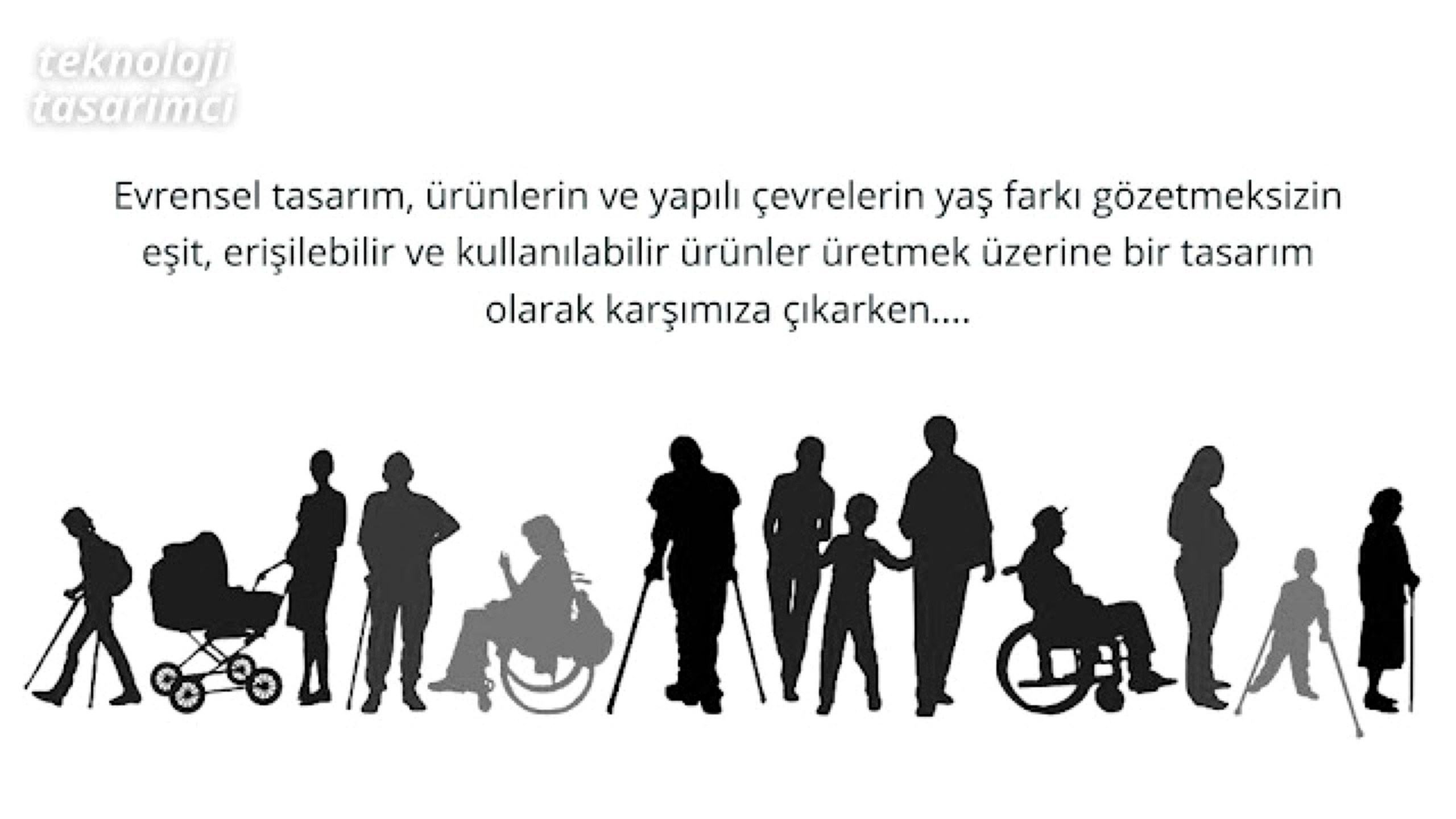 Evrensel Tasarım örnekleri