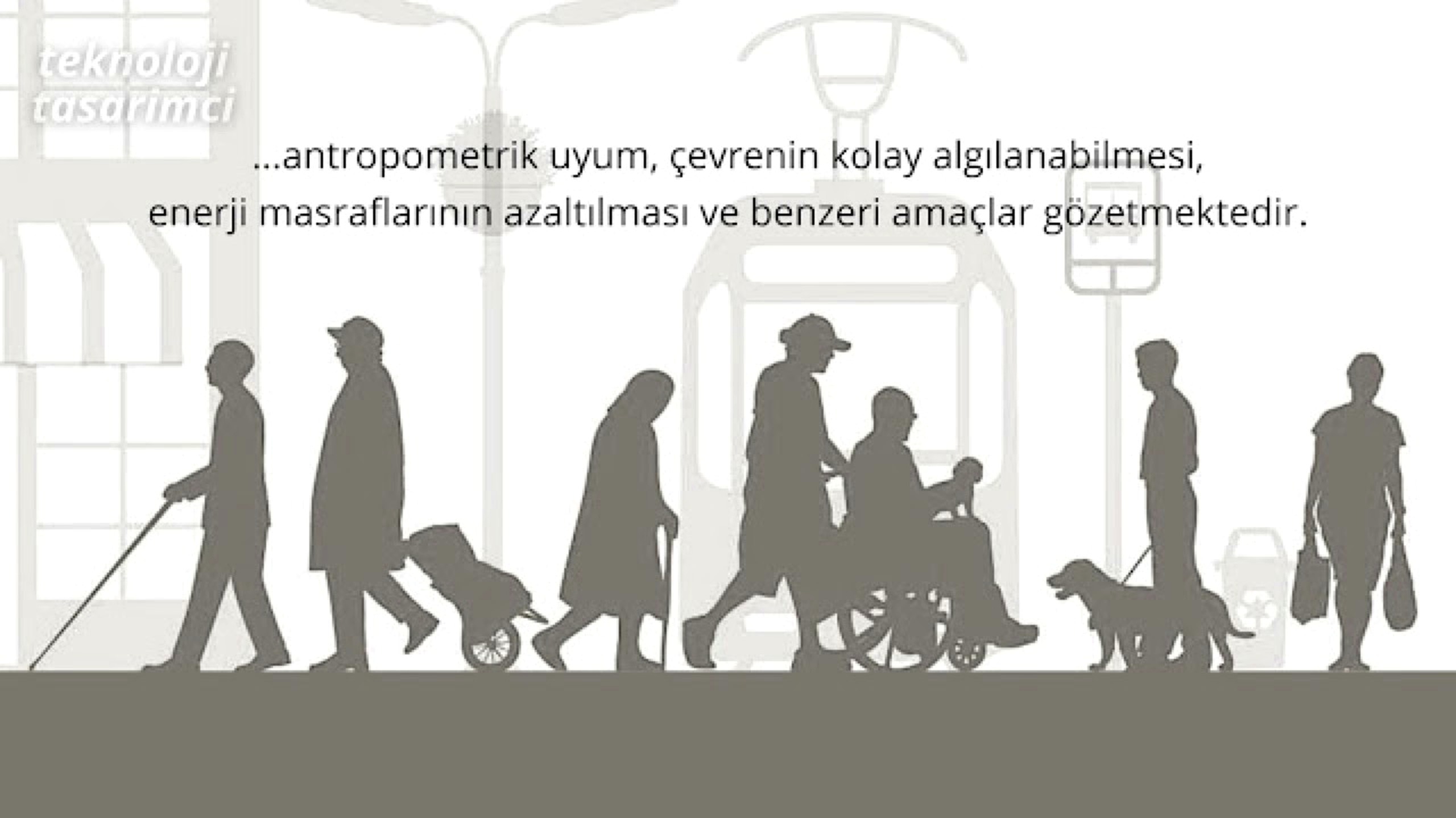 Evrensel Tasarım örnekleri